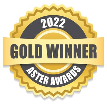2022 Aster Awards Gold Winner